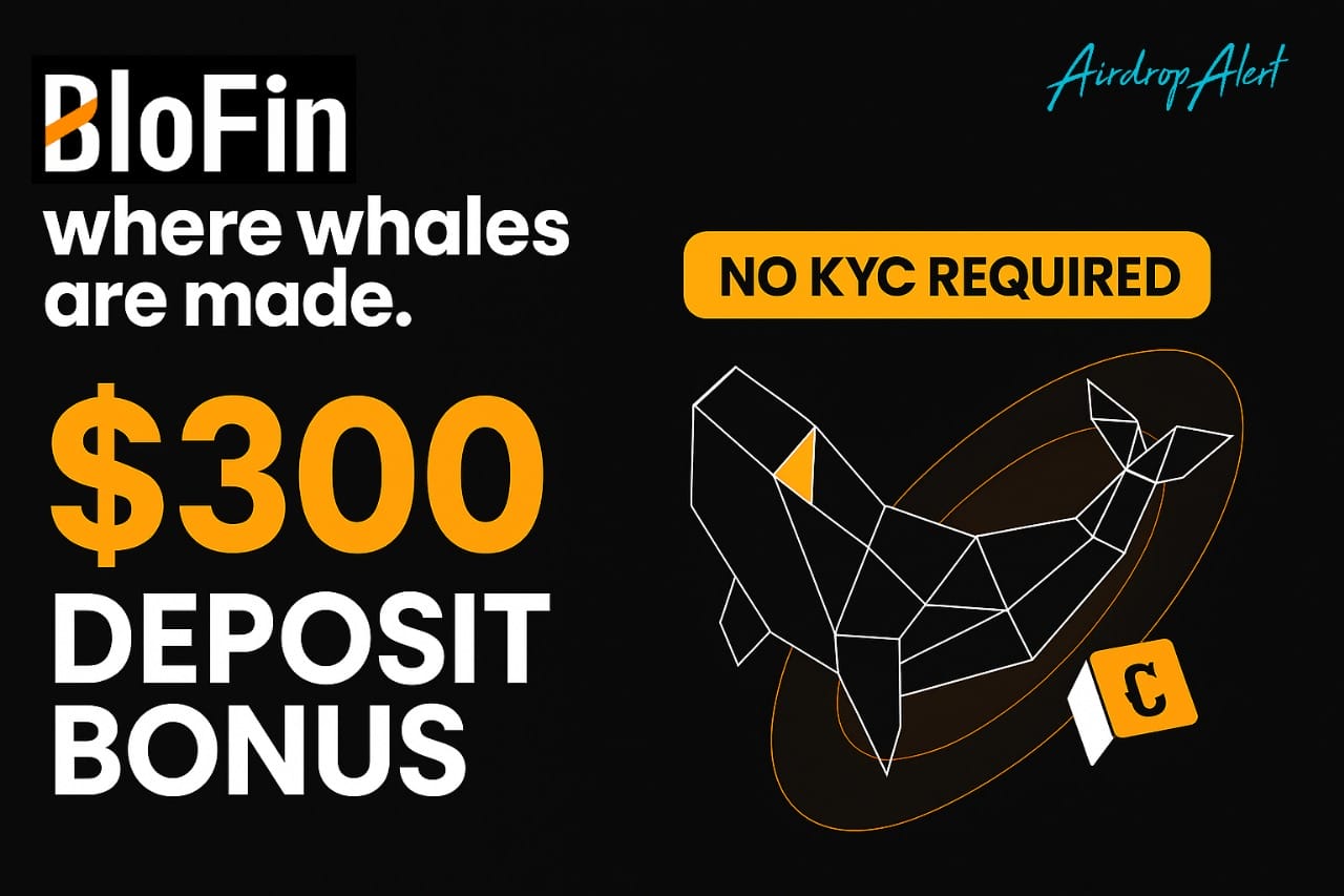 BloFin Exchange - Airdrop Alert